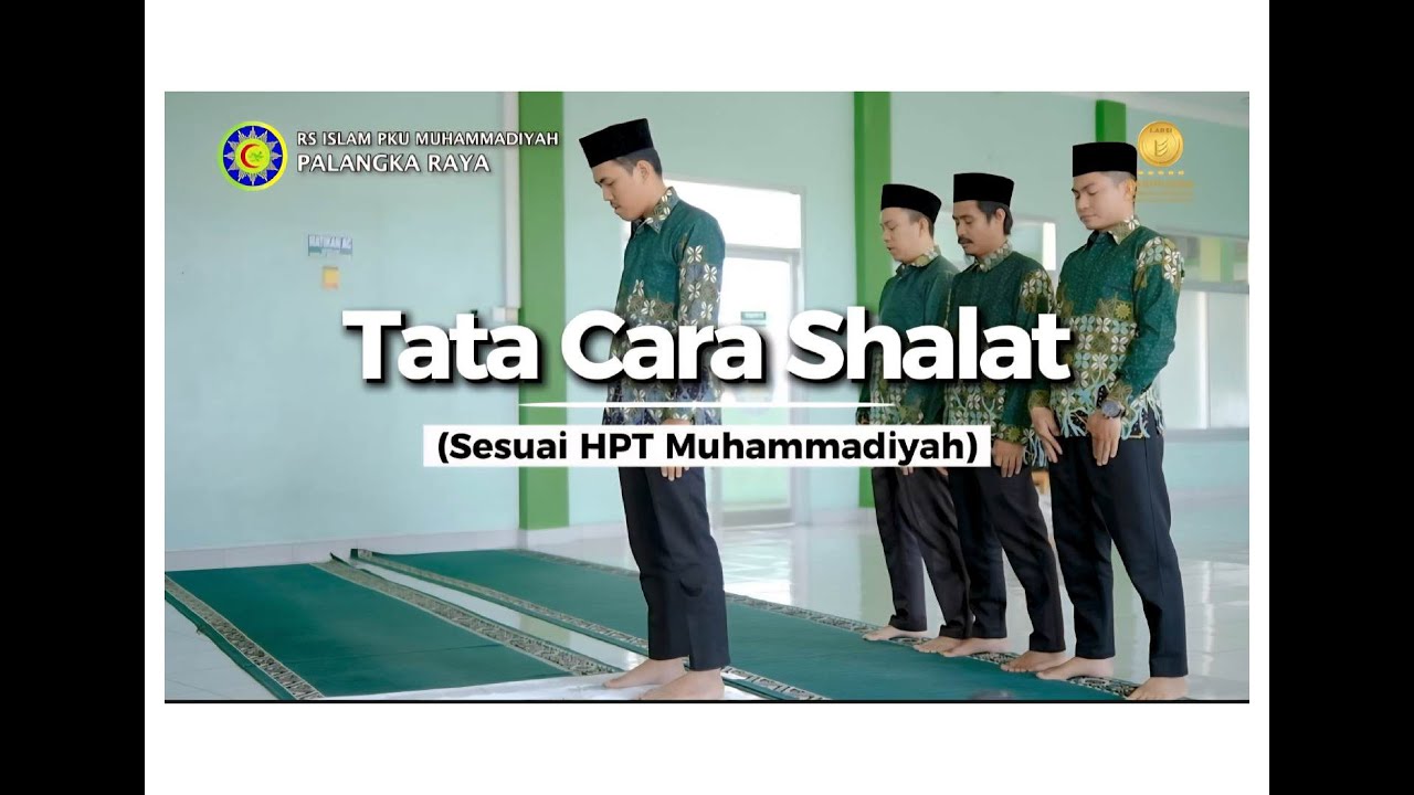 Tata Cara dan Bacaan Shalat (Tuntunan Muhammadiyah)