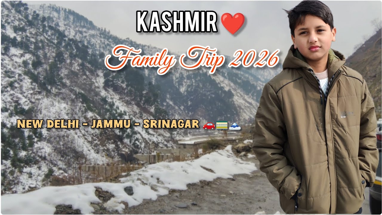 KASHMIR ❤️ First Family Trip 2026✨| Delhi to Jammu by Train 🚂 #kasmir #jammu #srinagar #snowfall #yt