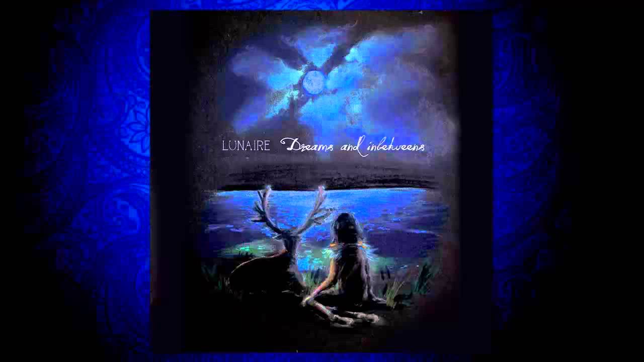 Lunaire - Dreams And Inbetweens