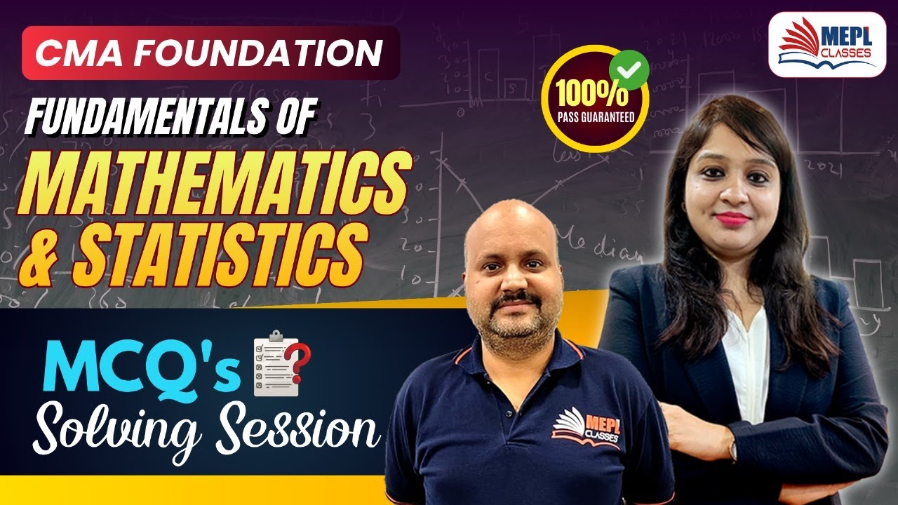 CMA Foundation | Mathematics & Statistics - MCQ's Solving Session ✅| MEPL Classes