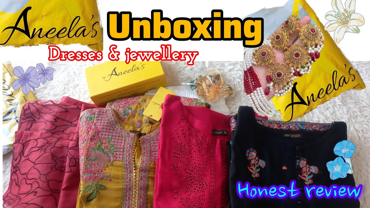 Aneela's collection unboxing/Aneela's dresses and jewellery honest review/Eid dresses