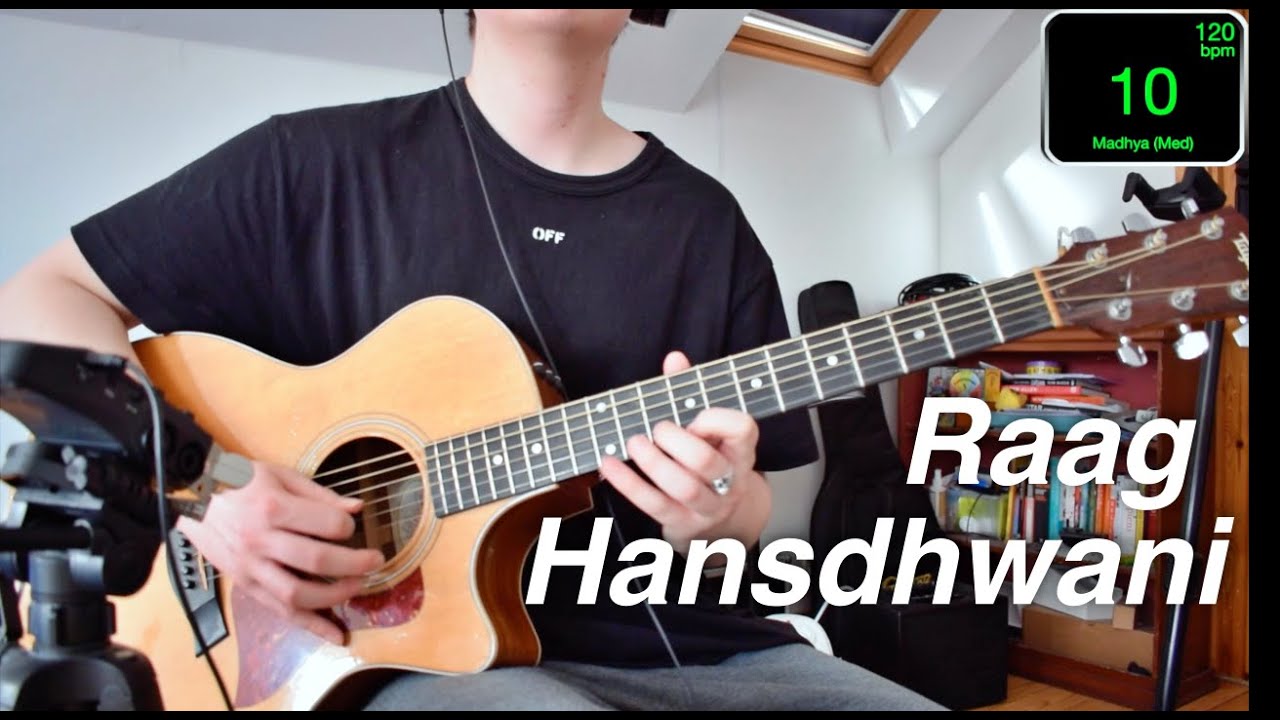 Raag Hansdhwani — Guitar Demonstration & Improv using Teental