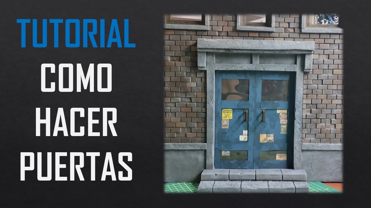 COMO HACER UNA PUERTA PARA DIORAMA