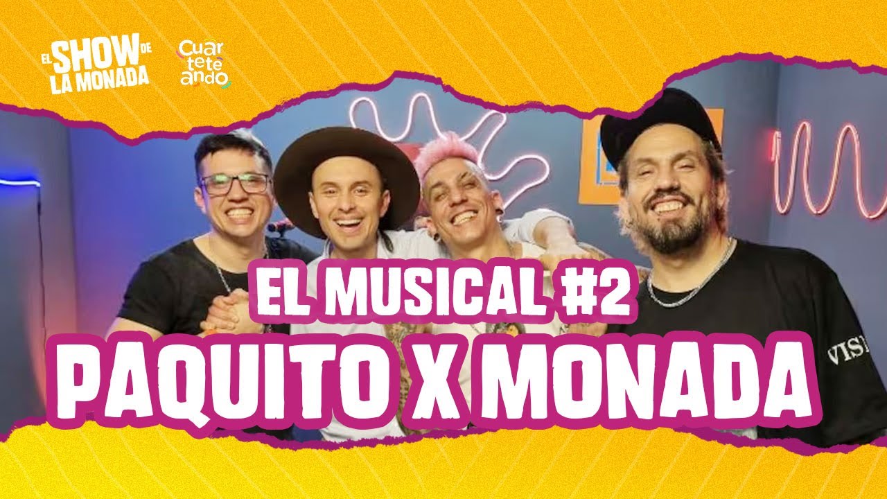 Paquito Ocaño / EN VIVO en El show de la Monada - EL MUSICAL #2