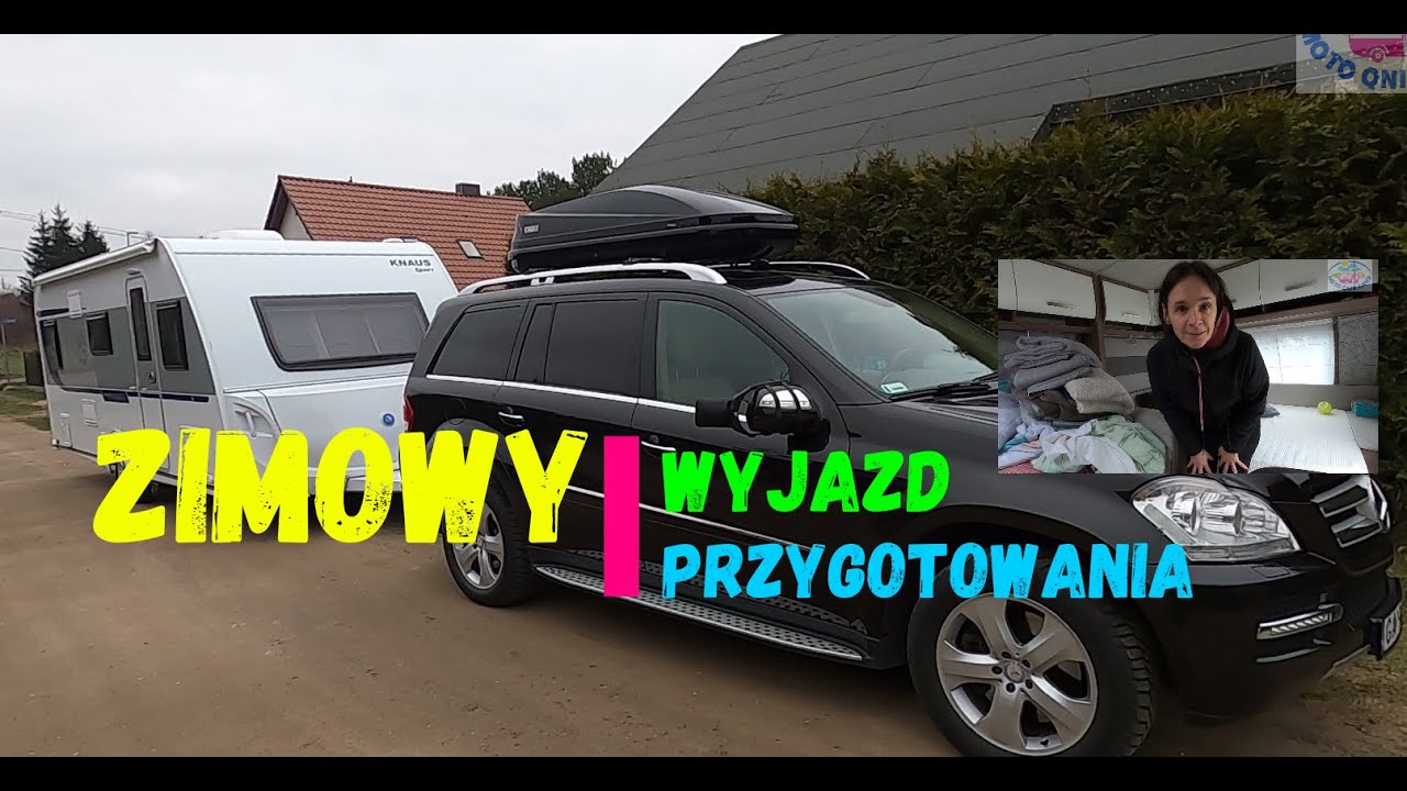 ZIMOWY WYJAZD Z PRZYCZEPĄ - ile czasu zabiera nam pakowanie i jak to robimy (vlog #79)