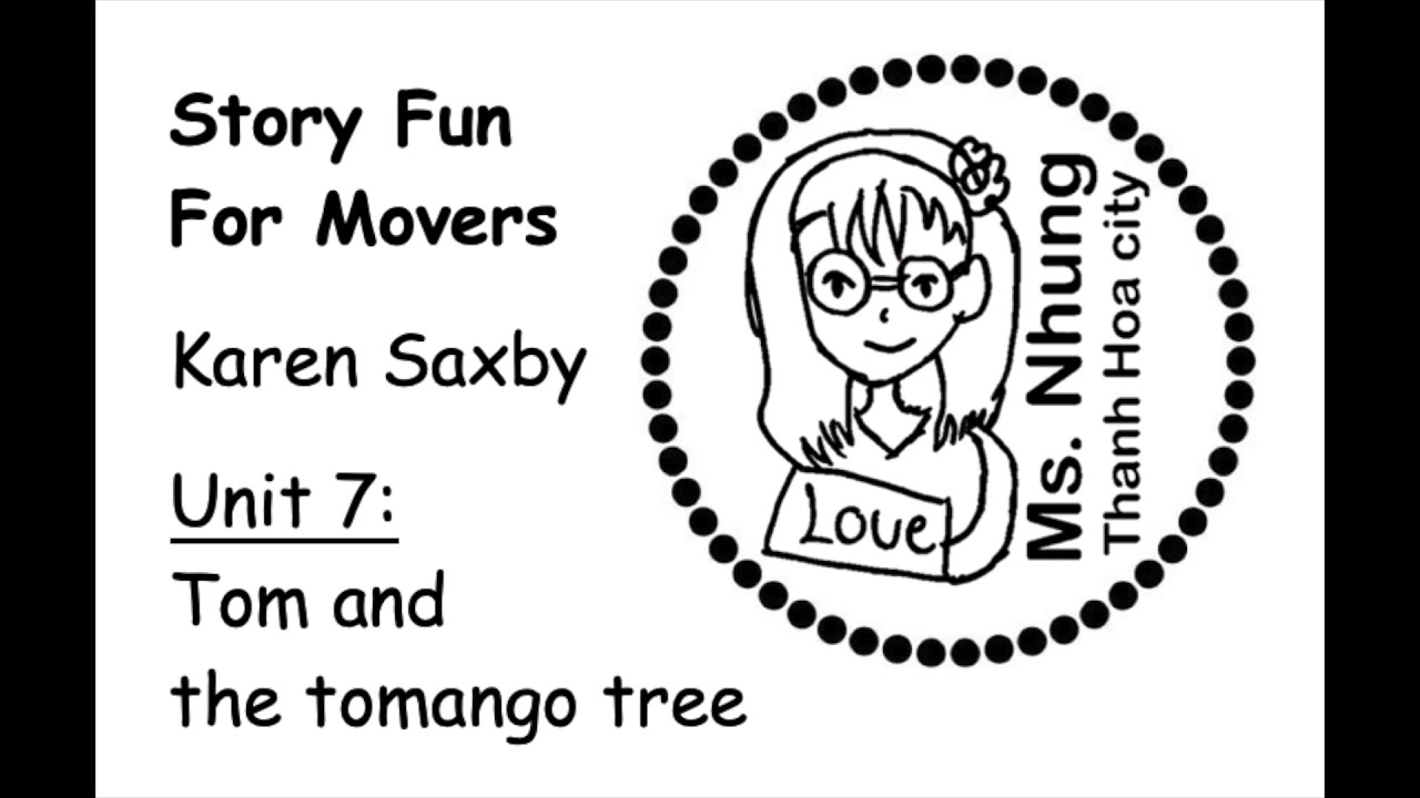 Ms.Nhung' s class - Story Fun For Movers - Unit 7