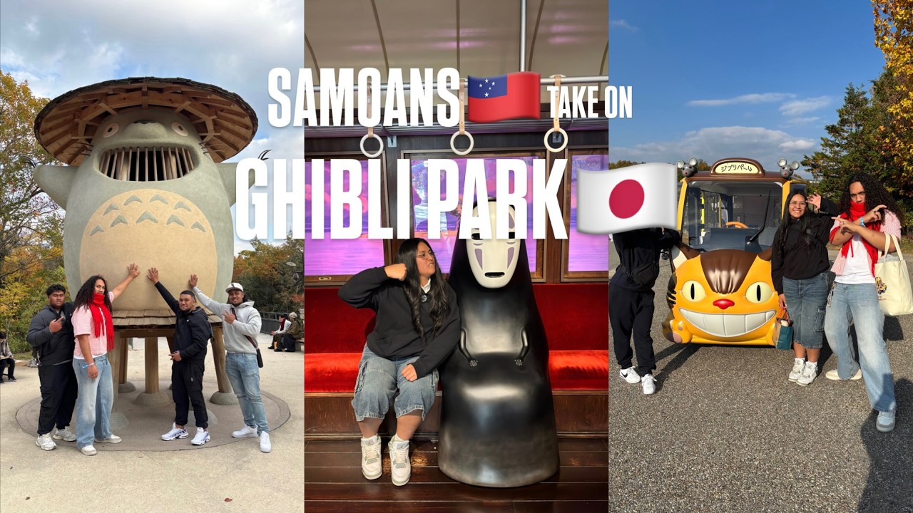 SAMOANS🇼🇸 take on JAPAN🇯🇵 | DAY 5 (GHIBLII PARK)