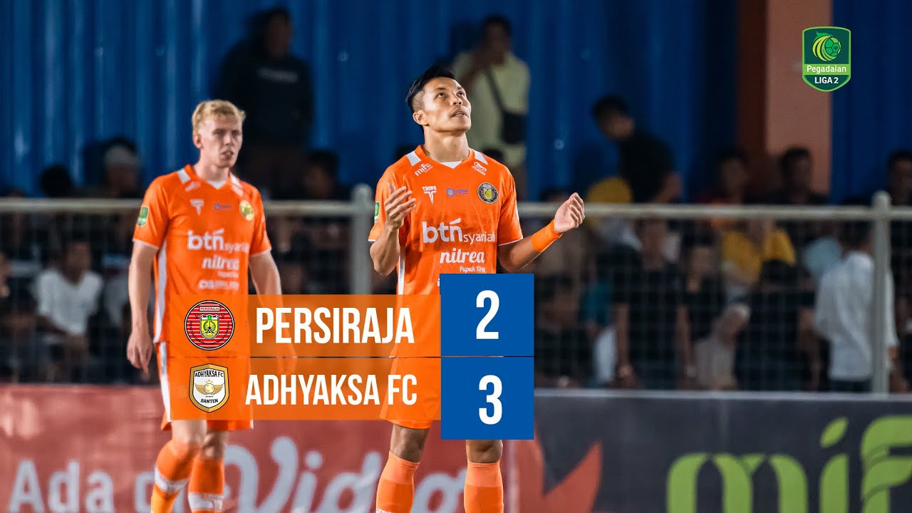 Highlight Persiraja Banda Aceh 2-3 Adhyaksa FC, 13 September 2025
