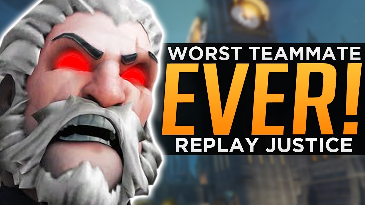 Overwatch: Worst Teammate Ever! - Replay Justice