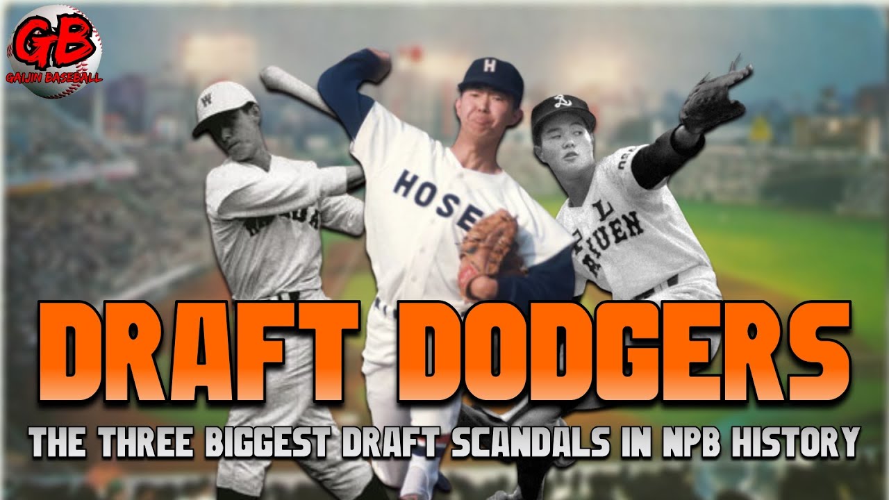 Draft Dodgers - The Three Biggest Draft Scandals in NPB History
