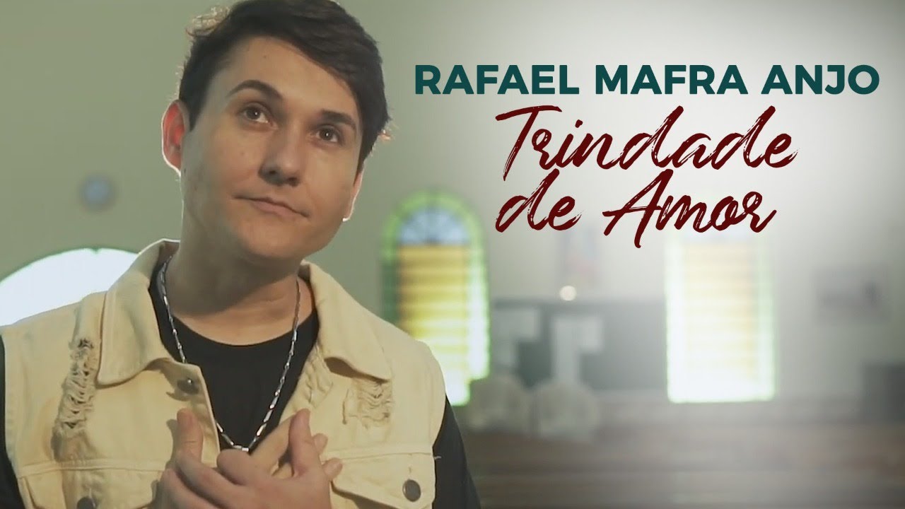 Trindade de Amor - Rafael Mafra Anjo (Clipe Oficial)