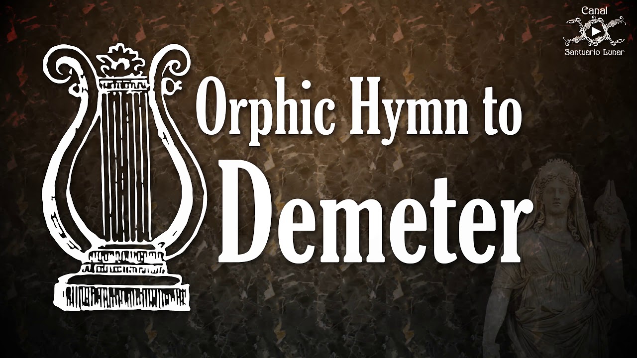 Orphic Hymn to Demeter - Summoning Goddess Demeter