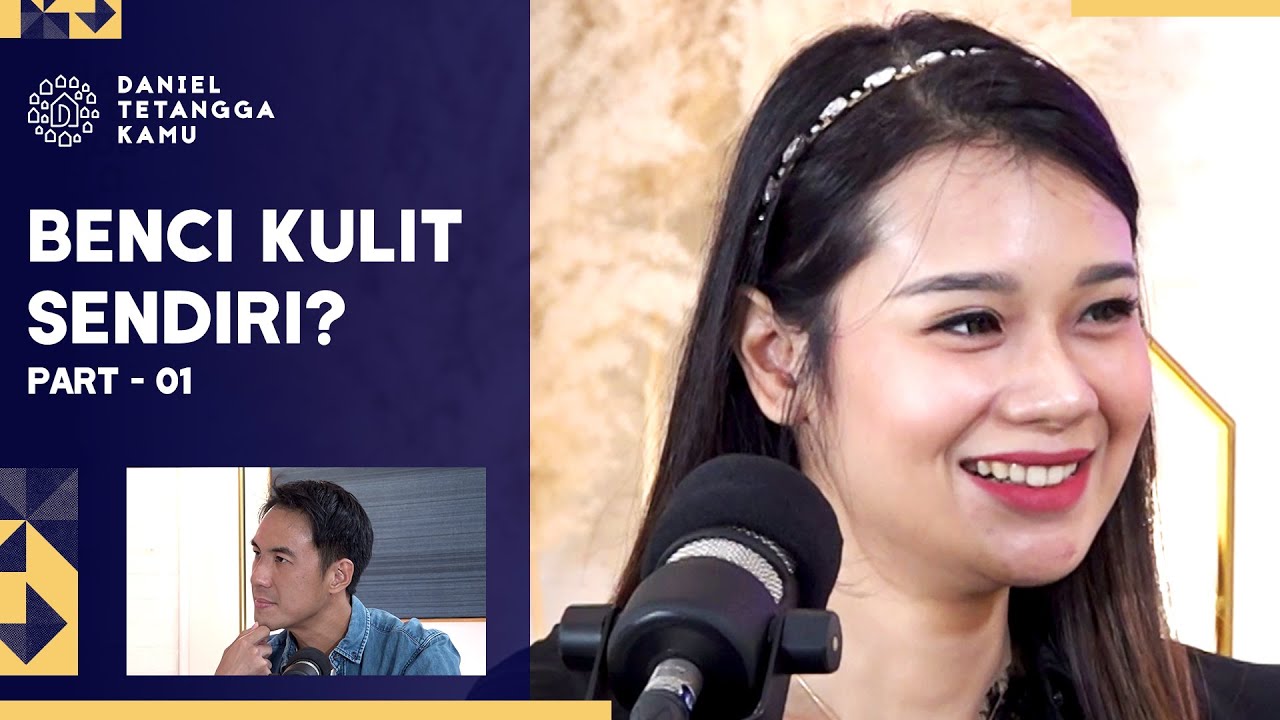 Terintimidasi Karena Warna Kulit Gelap, Amanda Zevannya Bleaching Kulit?  - Daniel Tetangga Kamu