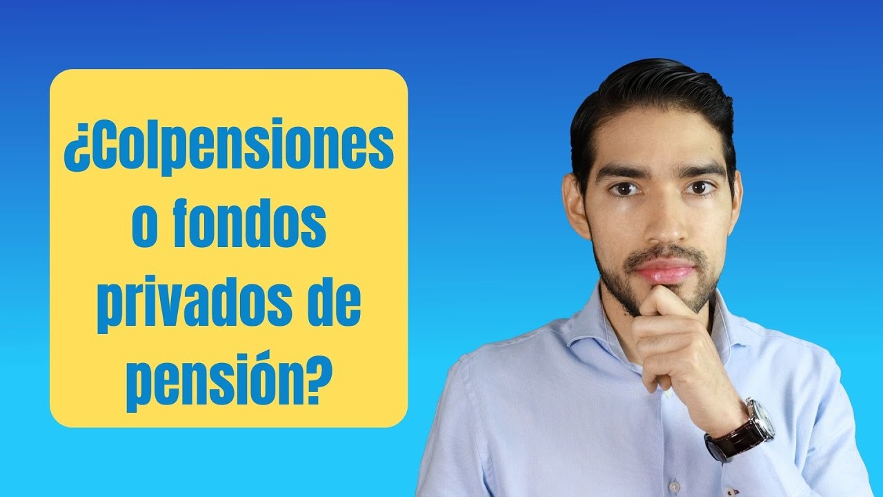 Colpensiones o Fondos Privados: ¿Dónde Tendrás la Pensión más Alta?