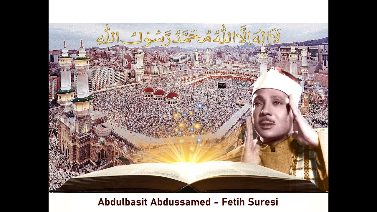 48 - Abdulbasit Abdussamed - Fetih Suresi