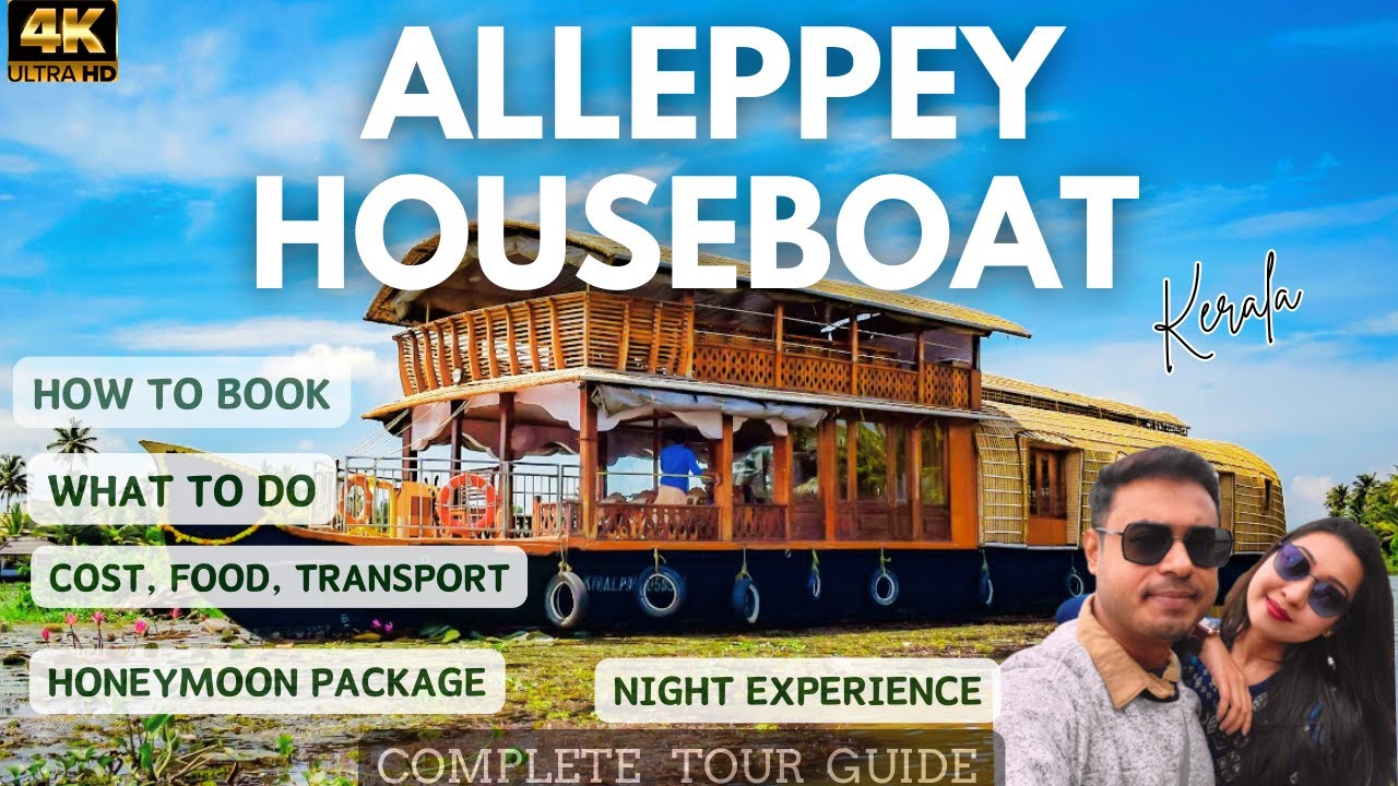 Alleppey Houseboat Luxury: Is it Worth the Price? Alleppey on a Budget: Luxury Houseboat Hacks!
