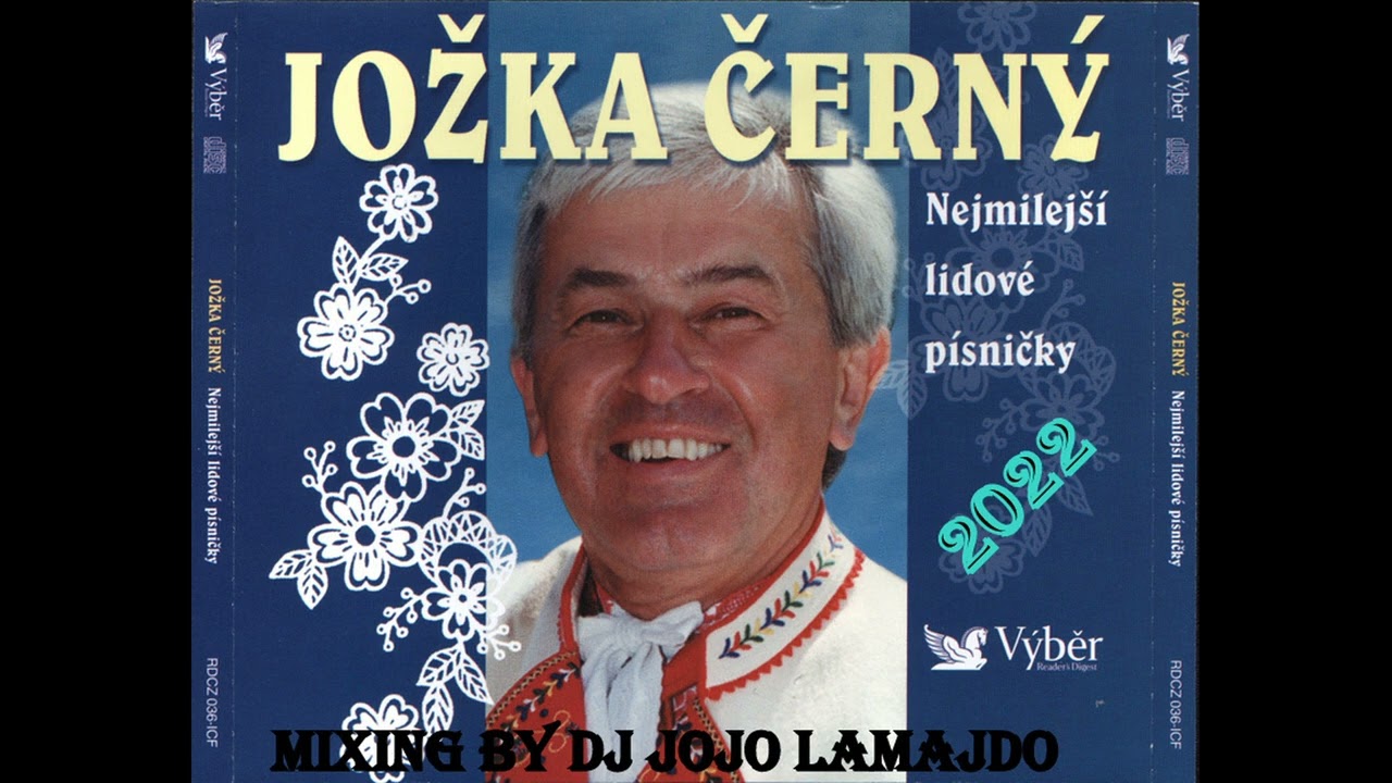 Jožka Černý - To Naj - vol.1 / mixing by malý Jojo - Dj Jojo Lamajdo 2022