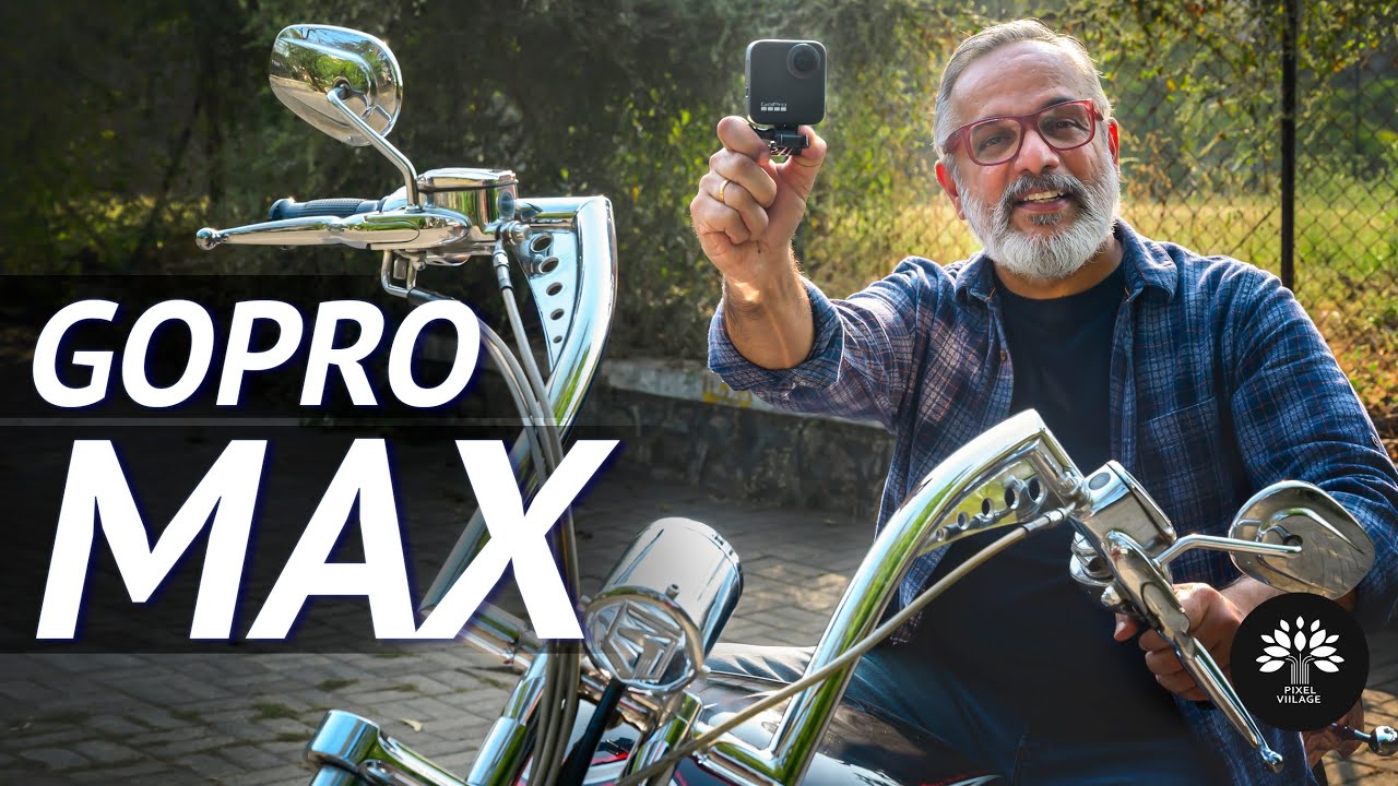 GOPRO Max. In the real world.