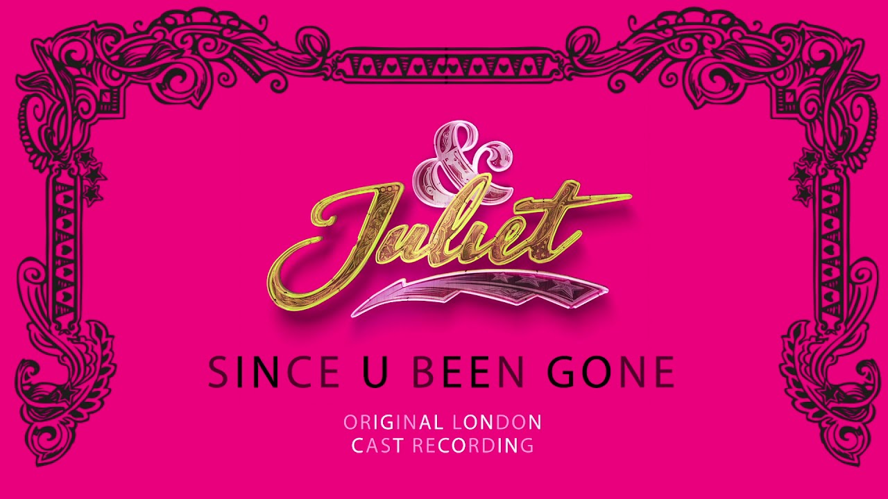 Miriam-Teak Lee, Original London Cast of & Juliet – Since U Been Gone [Official Audio]