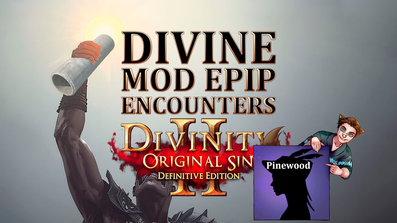 Лучший мод для ДОС2 - Mod Epip Encounters DOS2