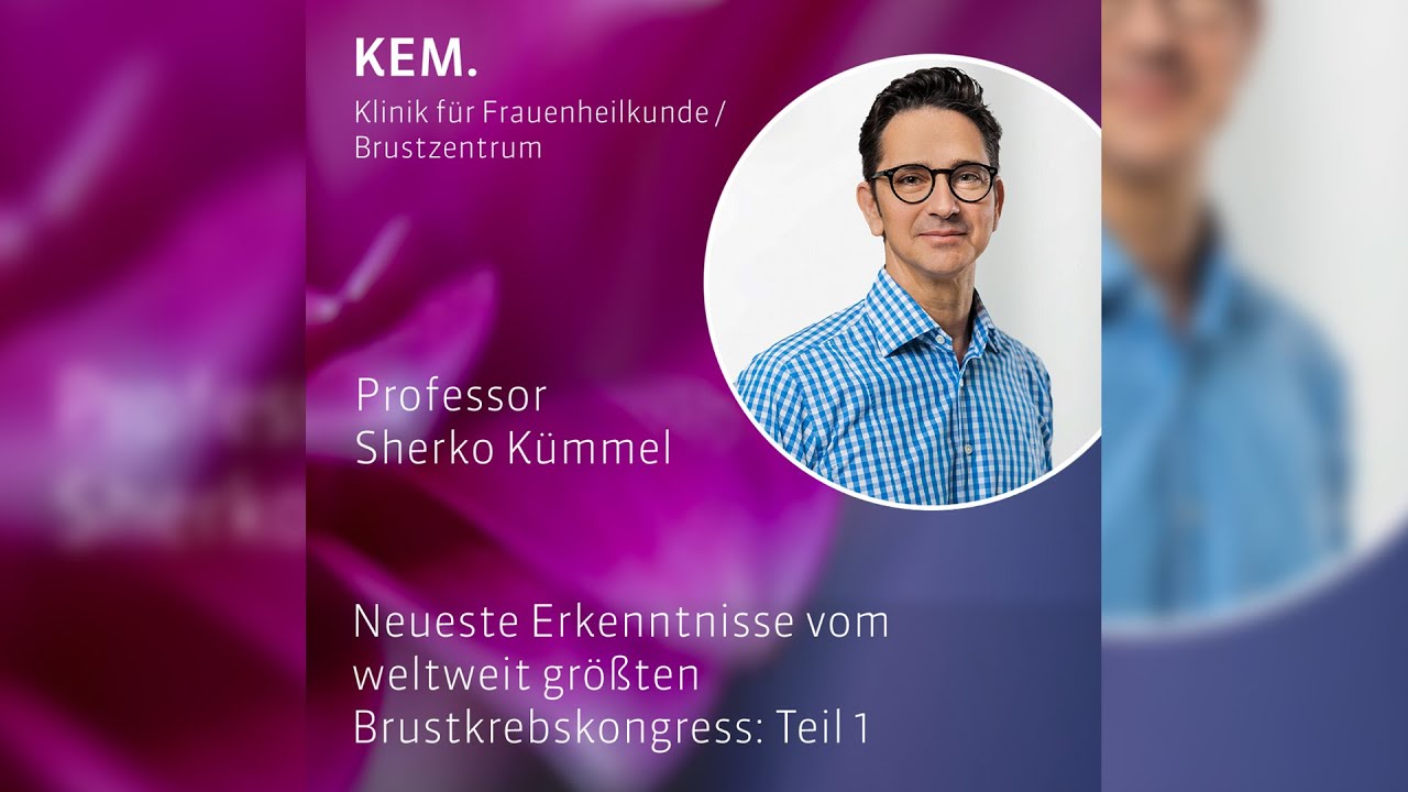 Neueste Erkenntnisse vom weltweit größten Brustkrebskongress: Teil 1