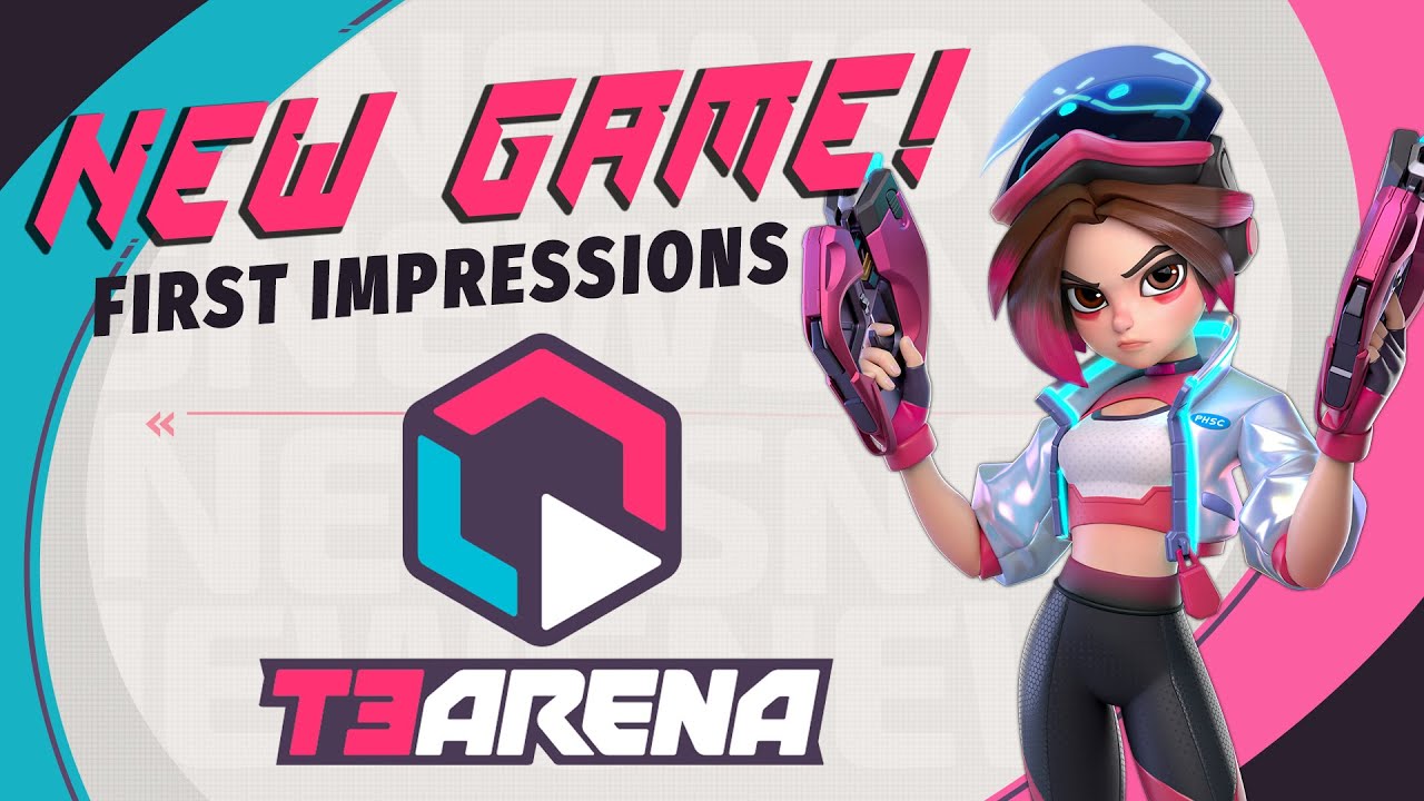 New Game - T3 Arena: First Impressions