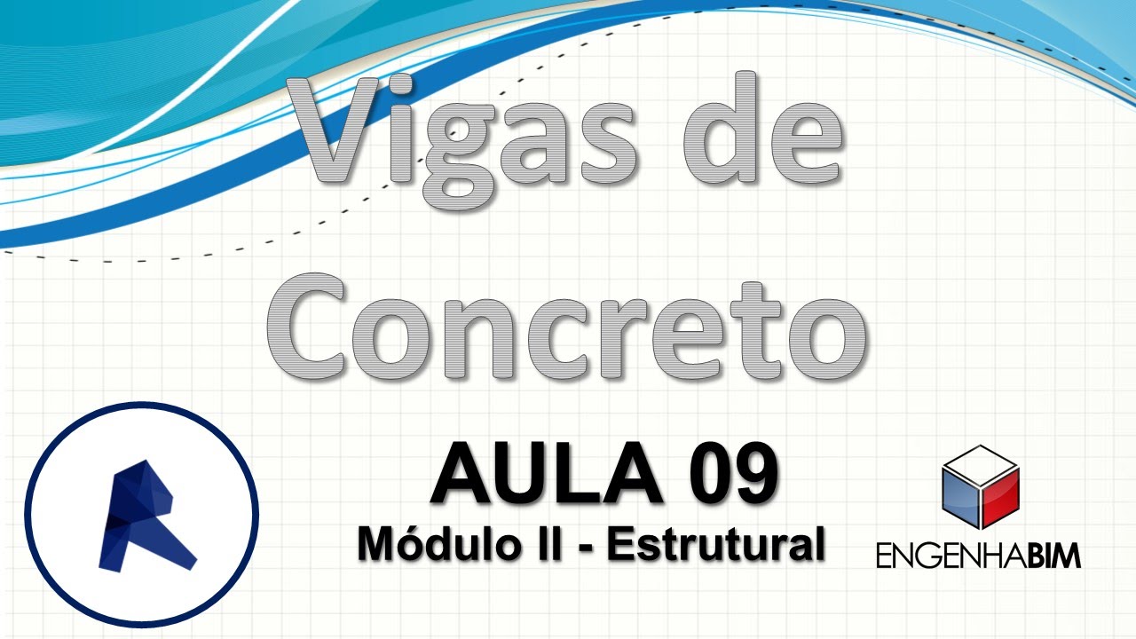 Revit Structure 2016| Aula 09| Vigas de Concreto