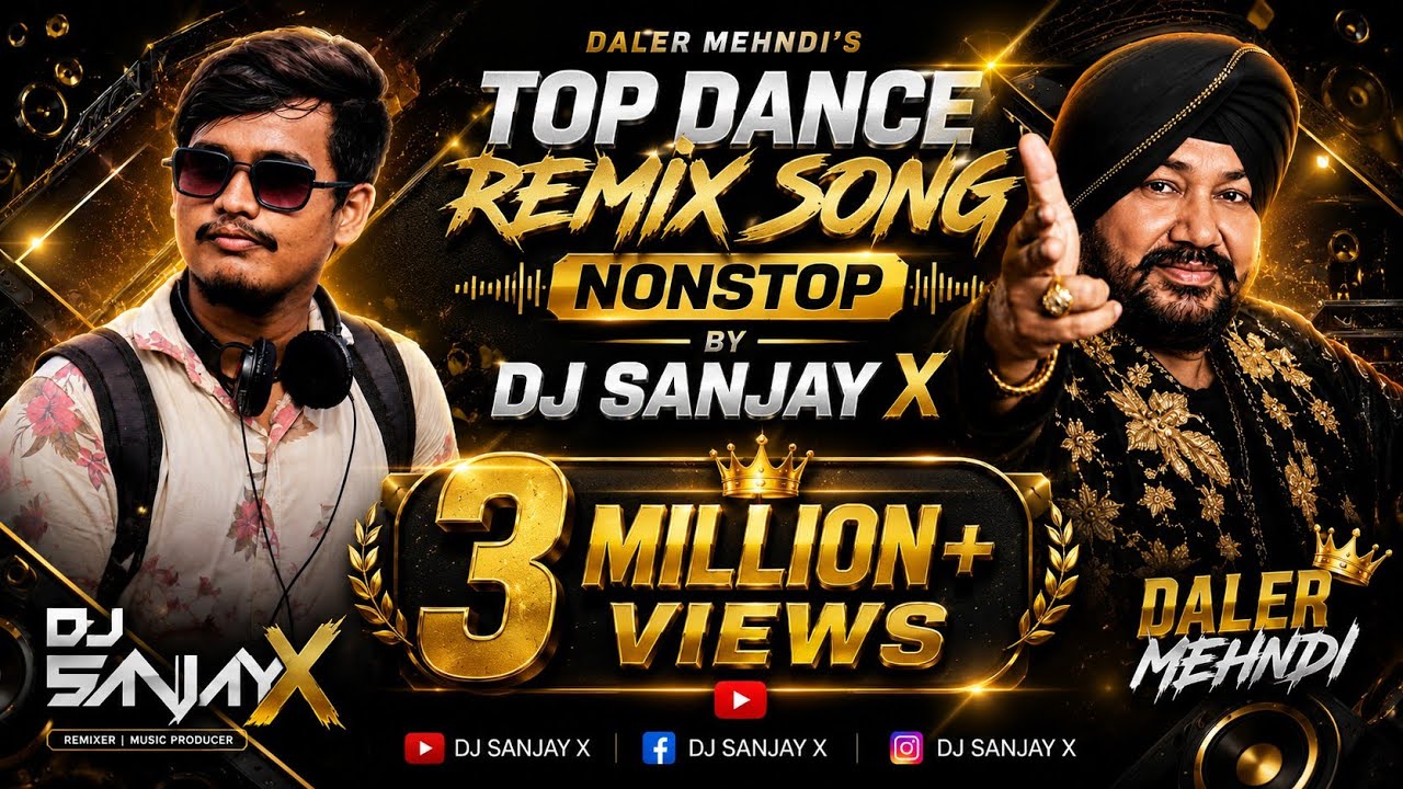 Daler Mehndi's Top Dance Remix Song Nonstop - DJ Sanjay x
