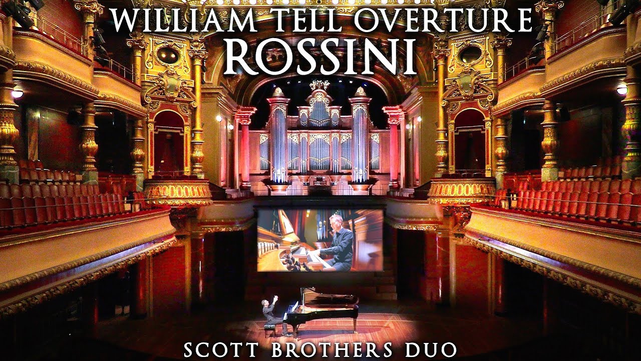 ROSSINI -  WILLIAM TELL OVERTURE -  ORGAN & PIANO -  SCOTT BROTHERS DUO -  VICTORIA HALL - GENEVA