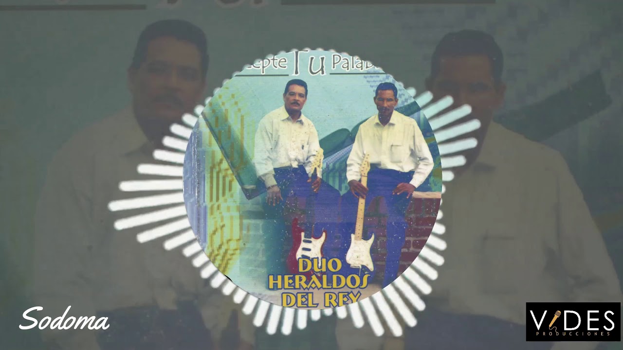 Lo mejor de Dúo Heraldos del Rey // Acepte tu palabra (Álbum completo)