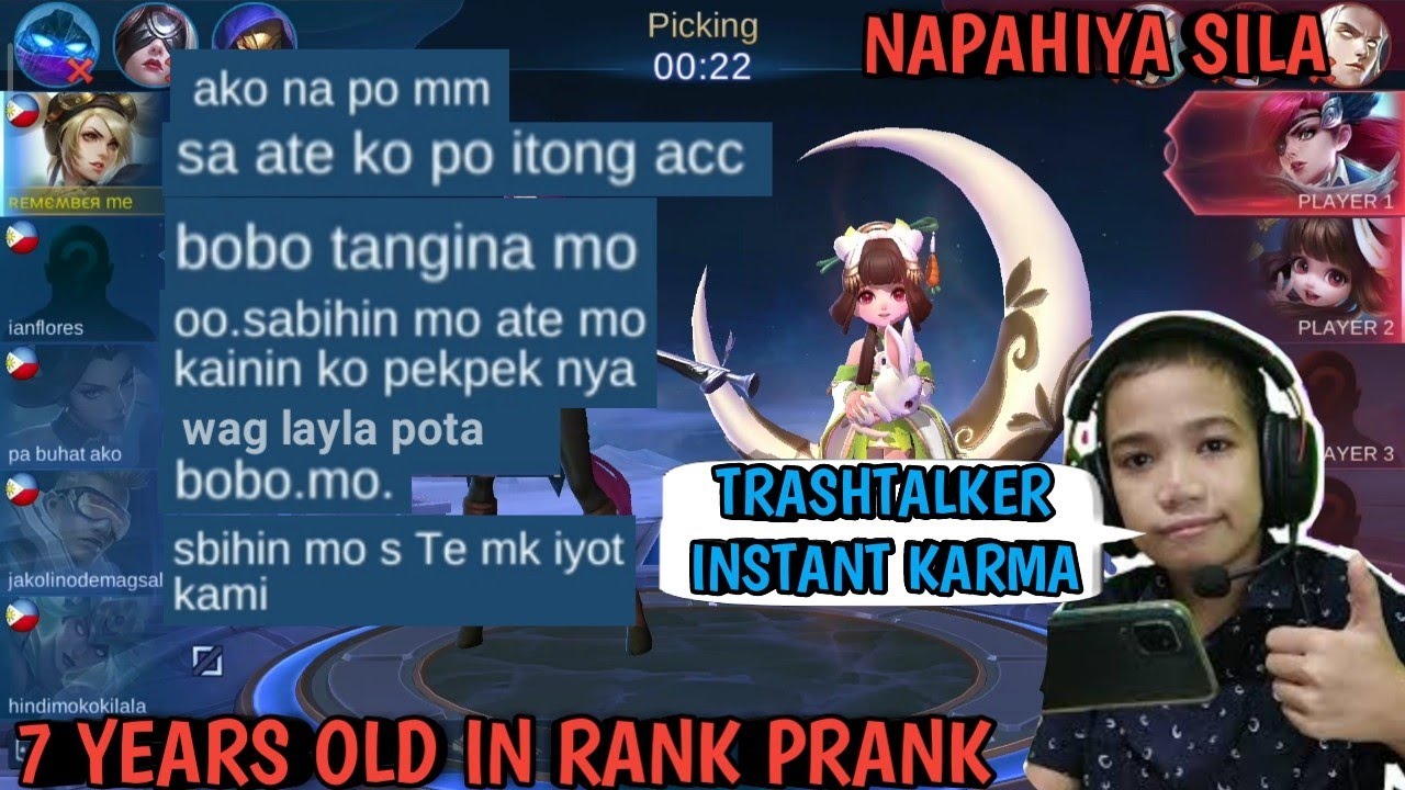7 YEARS OLD IN RANK PRANK  | NAPAHIYA SILA | TRASHTALKER INSTANT KARMA | MOBILE LEGENDS