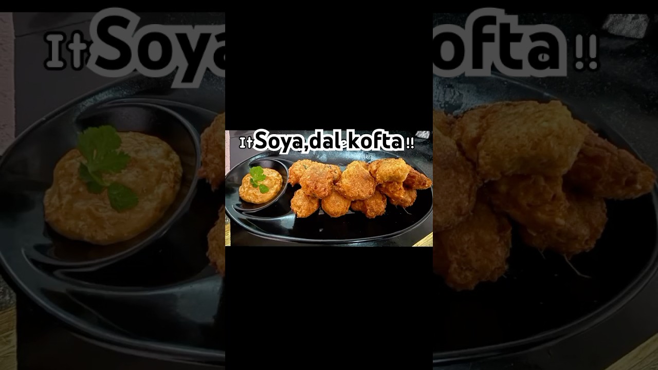 Soya Kofta #simplerecepies #homecookedlove #tastyfoodhouse #soyachunk