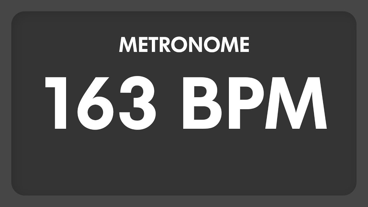 163 BPM - Metronome