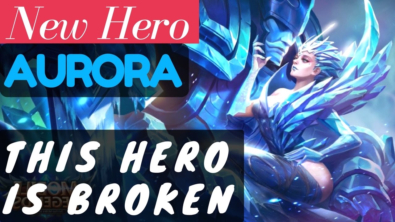 This New Hero Is Broken!! New Hero Aurora Gameplay Mobile Legends