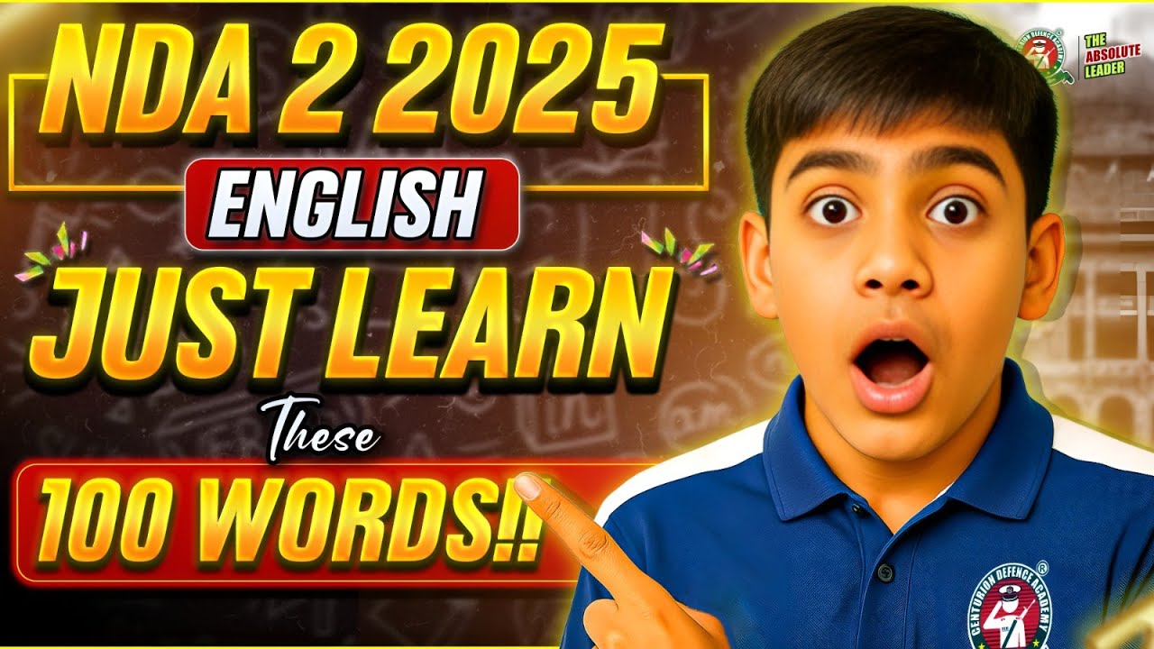 Most Expected Top 100 Vocab Words for NDA 2 2025 & CDS 2 2025 🔥 | Must Watch for Serious Aspirants!