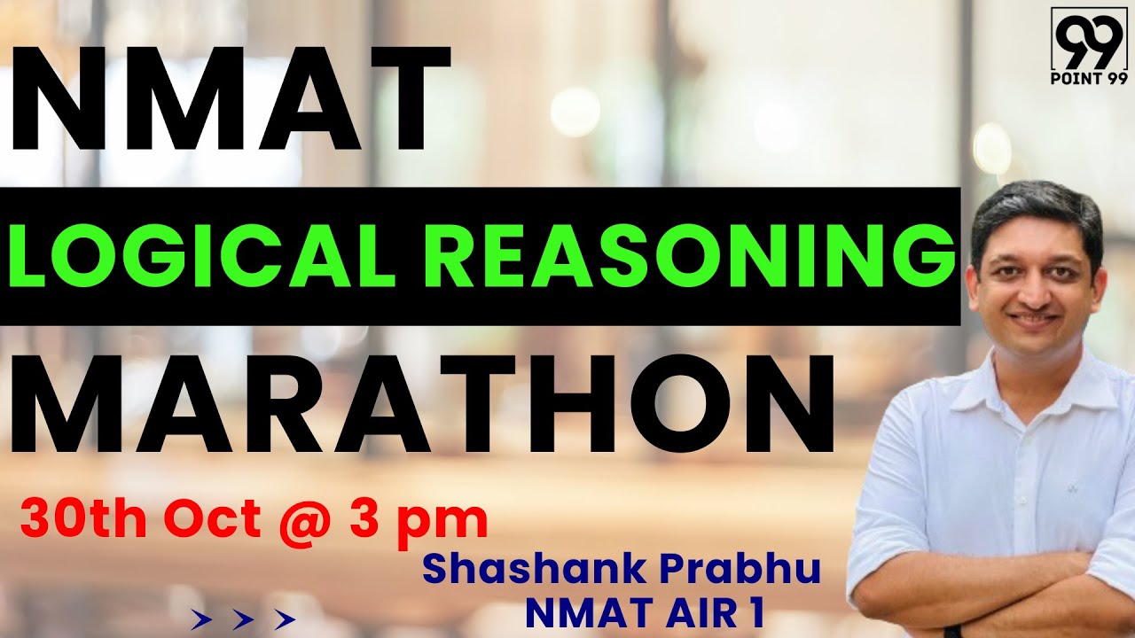 NMAT Logical Reasoning Marathon | ft. Shashank Prabhu