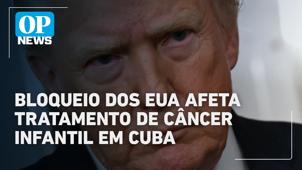 Bloqueio do EUA atrapalha tratamento de câncer infantil em Cuba | O POVO News