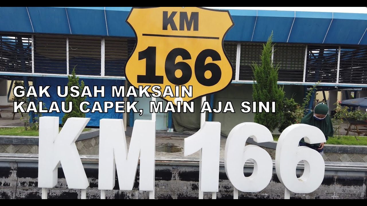 REST AREA 166 TOL CIPALI