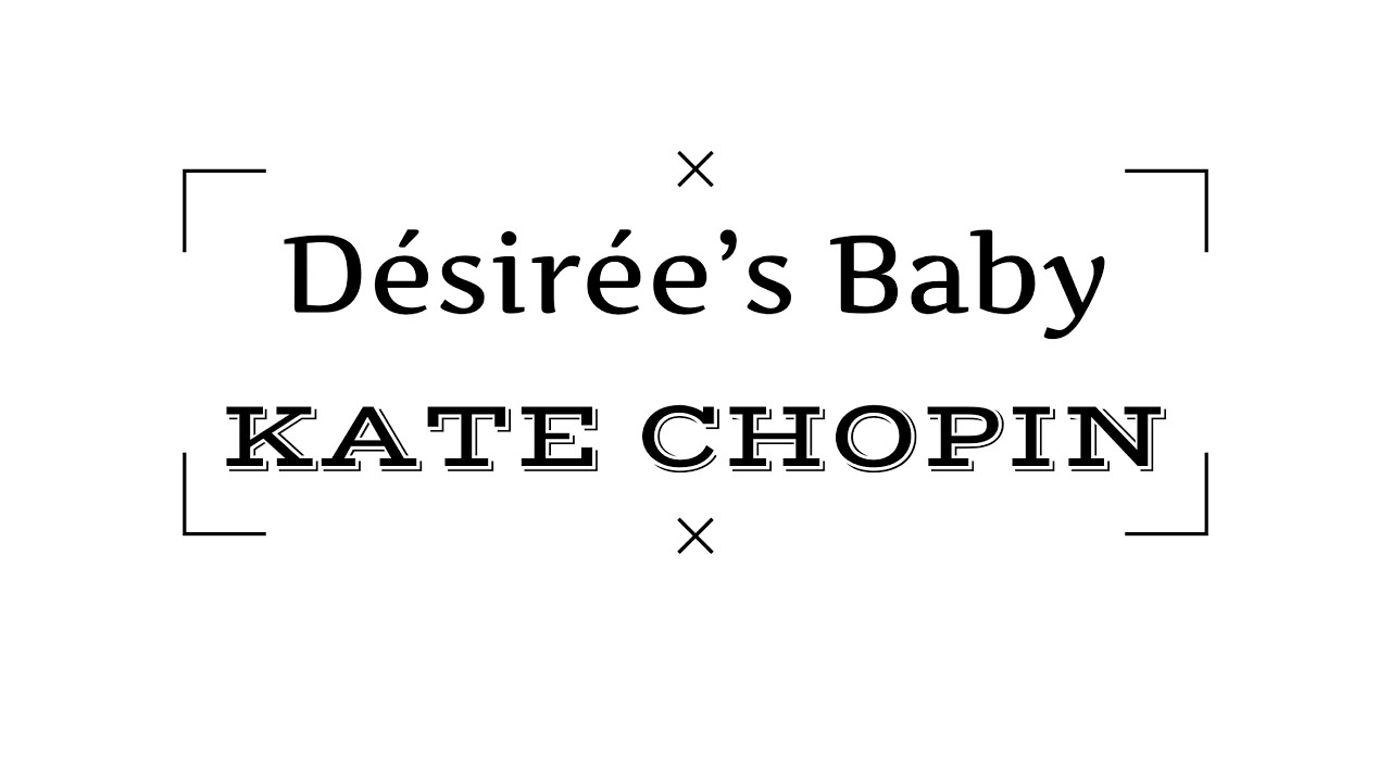 Désirée’s Baby summary in Malayalam | Kate Chopin|