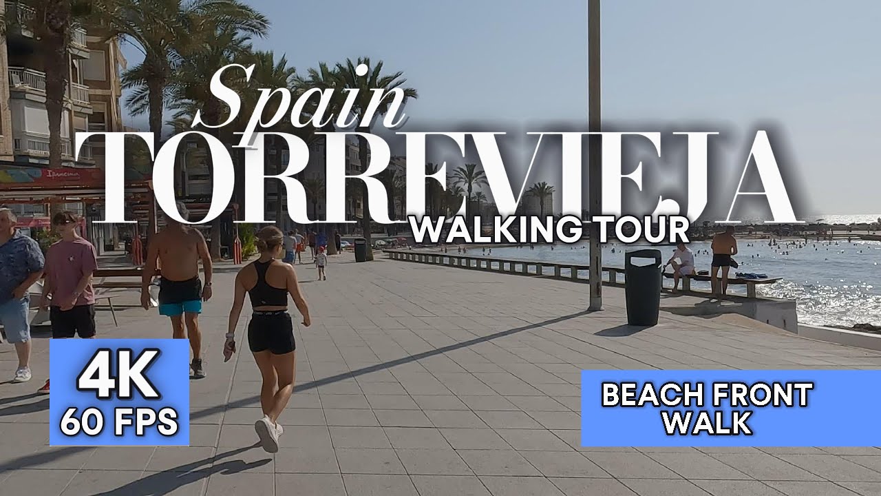 TORREVIEJA SPAIN  |  BEACH WALK  |  4K 60FPS  |  ⛱