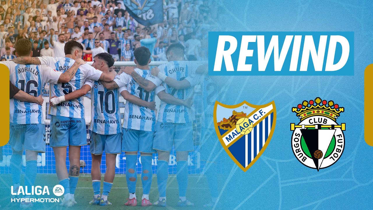 Rewind #MálagaBurgosCF