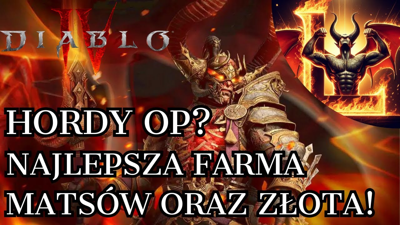 Diablo 4 - PIEKIELNE HORDY - Czy Warto Farmić? NAJLEPSZA FARMA MATSÓW I ZŁOTA!