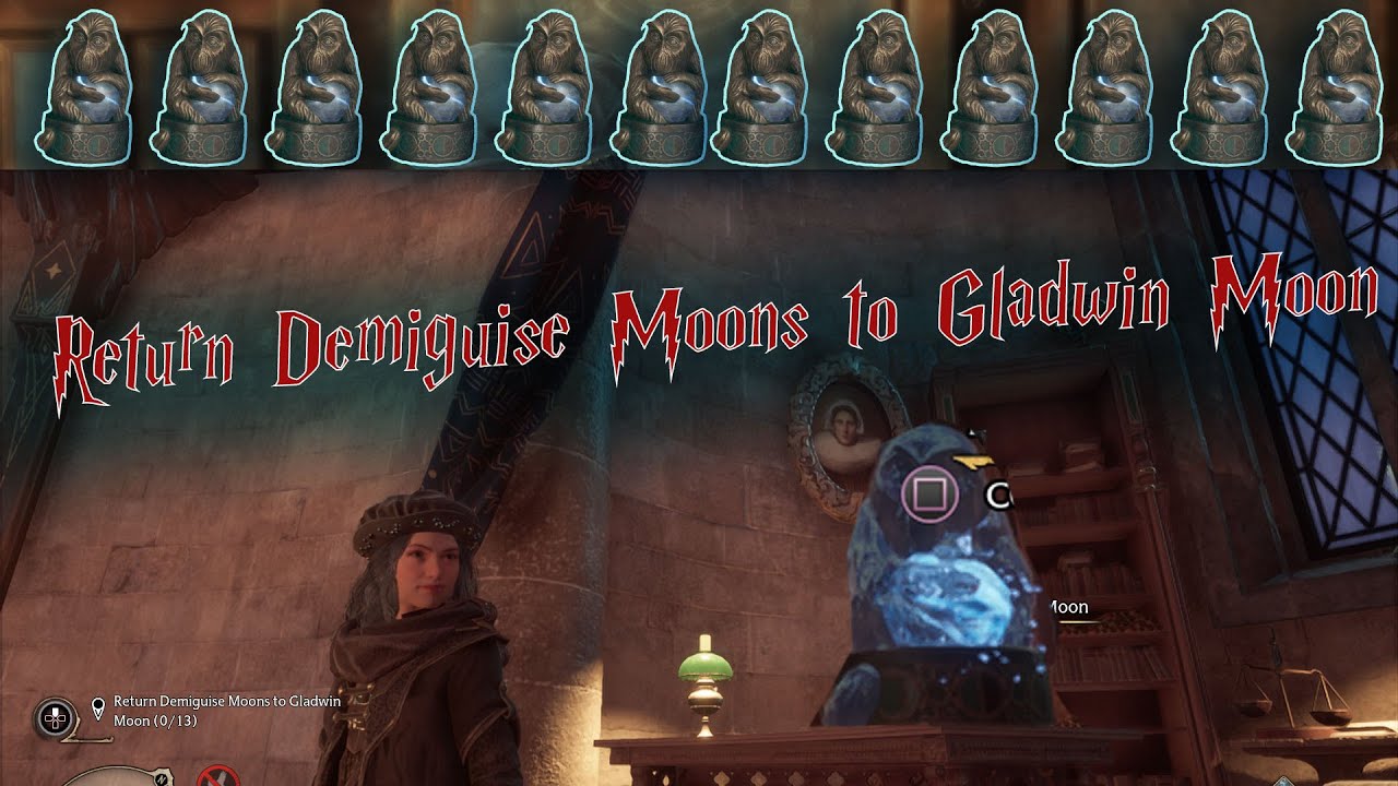 Hogwarts legacy : Return Demiguise Moons to Gladwin Moon ตามหาดวงจันทร์ 13 ดวง | มินิบัสผู้หิวโหย