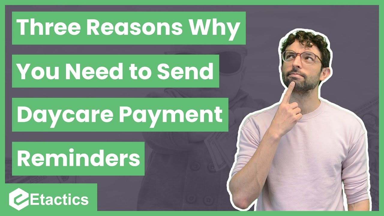 Why Daycares Need to Send Payment Reminders