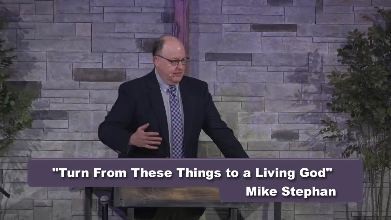 Turn From These Things to a Living God