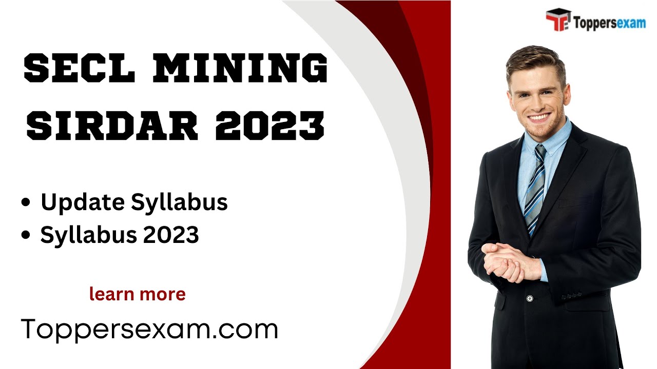 SECL MINING SIRDAR Update Syllabus 2023, Mock Test, Model Question Paper, Books pdf, Exam Pattern