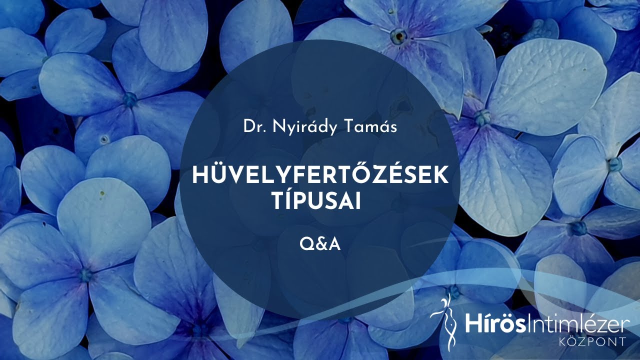 A hüvelyfertőzések típusai