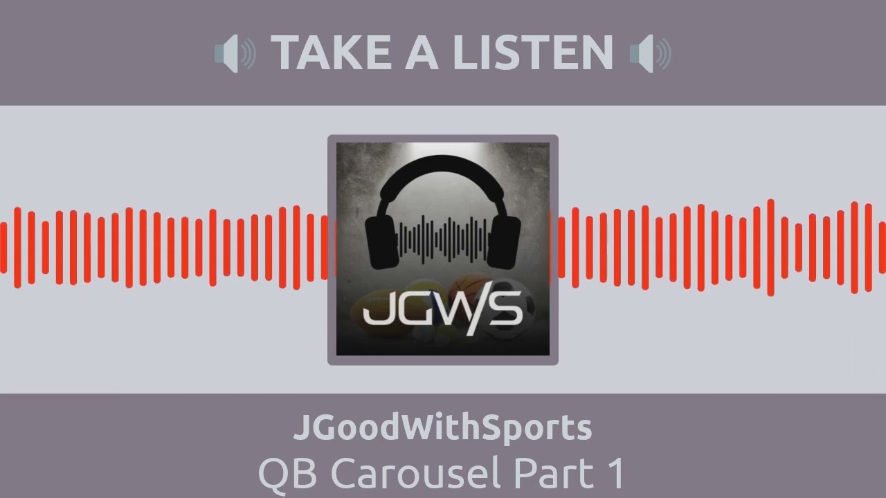 JGoodWithSports - QB Carousel Part 1