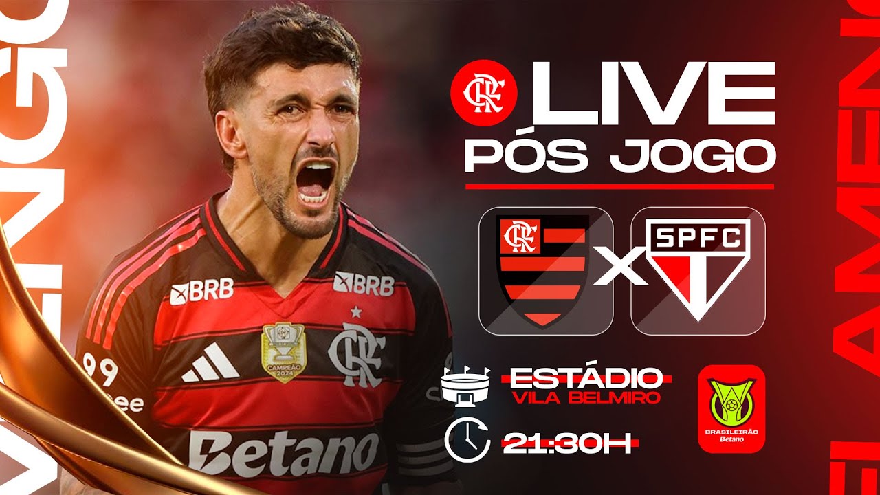 P&oacute;s-jogo de Flamengo x S&atilde;o Paulo pelo Campeonato Brasileiro