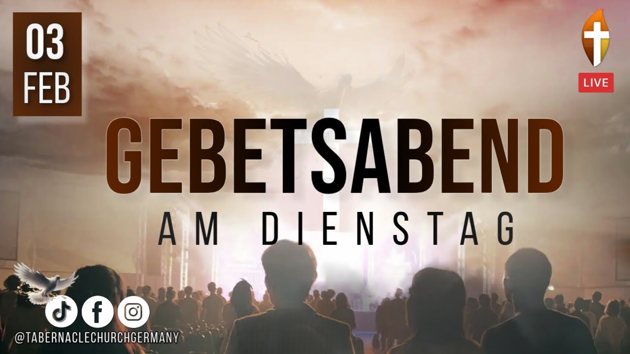 Christlicher Gebetsabend am Dienstag, 03. Februar 2026 in Mannheim, Deutschland LIVE